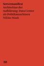 Cover: Servermanifest - Hatje Cantz Verlag