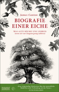 Abbildung von: Biografie einer Eiche - DuMont Buchverlag