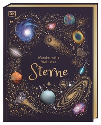 Abbildung von: Wundervolle Welt der Sterne - Dorling Kindersley Verlag