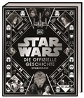 Cover: Star WarsT Die offizielle Geschichte Neuausgabe - Dorling Kindersley Verlag