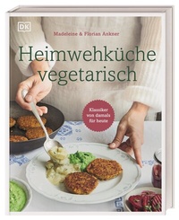 Abbildung von: Heimwehküche vegetarisch - Dorling Kindersley Verlag