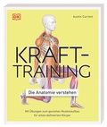 Cover: Krafttraining - Die Anatomie verstehen - Dorling Kindersley Verlag