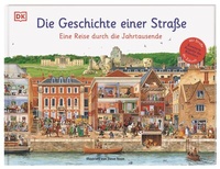 Abbildung von: Die Geschichte einer Straße - Dorling Kindersley Verlag