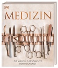 Abbildung von: Medizin - Dorling Kindersley Verlag