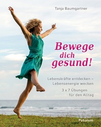 Abbildung von: Bewege dich gesund! - Futurum