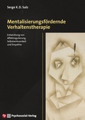 Cover: Mentalisierungsf&ouml;rdernde Verhaltenstherapie - Psychosozial-Verlag