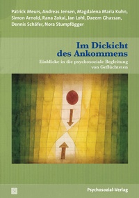 Abbildung von: Im Dickicht des Ankommens - Psychosozial-Verlag