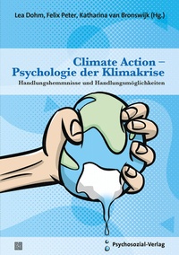 Abbildung von: Climate Action - Psychologie der Klimakrise - Psychosozial-Verlag