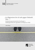 Cover: "Im Allgemeinen bin ich sehr gegen Diebstahl. Aber ..." - University of Bamberg Press