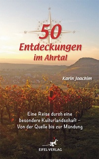 Abbildung von: 50 Entdeckungen im Ahrtal - Gaasterland Verlag