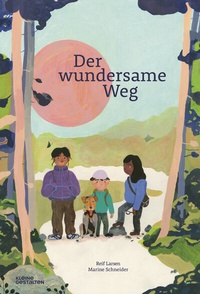 Abbildung von: Der wundersame Weg - Die Gestalten Verlag