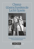 Cover: Grenz&uuml;berschreitende Licht-Spiele - edition text + kritik