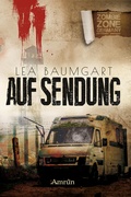 Cover: Zombie Zone Germany: Auf Sendung - Amrun Verlag