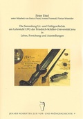 Cover: Die Sammlung Ur- und Fr&uuml;hgeschichte am Lehrstuhl UFG der Friedrich-Schiller-Universit&auml;t Jena In Lehre, Forschung und Ausstellungen - Beier & Beran