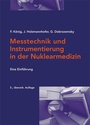 Cover: Messtechnik und Instrumentierung in der Nuklearmedizin - Facultas