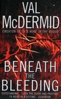 Cover: Beneath the Bleeding - Tony Hill and Carol Jordan