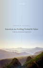 Cover: Emotion as Feeling Towards Value - Oxford University Press