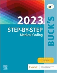 Abbildung von: Buck's 2023 Step-by-Step Medical Coding - Elsevier