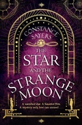 Cover: The Star and the Strange Moon - Piatkus Books