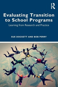 Enlarge image Cover: Evaluating Transition to School Programs - Routledge