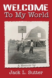 Enlarge image Cover: Welcome to My World - Jack L. Sutter