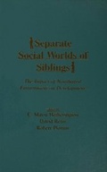 Cover: Separate Social Worlds of Siblings - Routledge