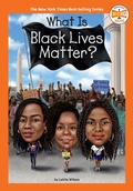 Cover: What Is Black Lives Matter? - Penguin Workshop
