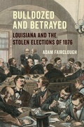 Cover: Bulldozed and Betrayed - Louisiana State University Press