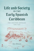 Cover: Life and Society in the Early Spanish Caribbean - Louisiana State University Press