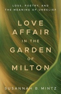 Cover: Love Affair in the Garden of Milton - Louisiana State University Press