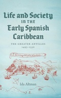 Cover: Life and Society in the Early Spanish Caribbean - Louisiana State University Press