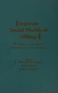 Enlarge image Cover: Separate Social Worlds of Siblings - Routledge