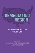 Cover: Remediating Region - Louisiana State University Press