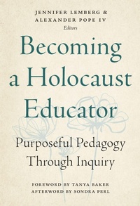 Enlarge image Cover: Becoming a Holocaust Educator - Teachers' College Press
