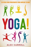 Cover: &iexcl;Yoga! - Readers First Publishing Ltd