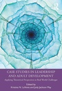 Cover: Case Studies in Leadership and Adult Development - Routledge