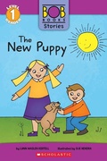 Cover: The New Puppy (Bob Books Stories: Scholastic Reader, Level 1) - Scholastic Inc.