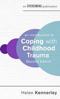 Cover: An Introduction to Coping with Childhood Trauma, 2nd Edition - Robinson
