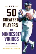 Cover: The 50 Greatest Players in Minnesota Vikings History - Simon + Schuster LLC