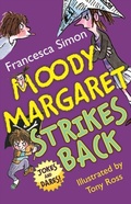 Cover: Moody Margaret Strikes Back - Orion Children's Books