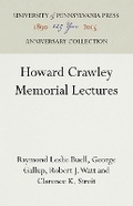 Cover: Howard Crawley Memorial Lectures - University of Pennsylvania Press
