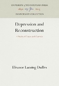 Cover: Depression and Reconstruction - University of Pennsylvania Press