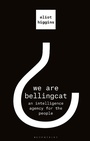Cover: We Are Bellingcat - Bloomsbury Publishing PLC