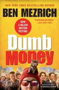Enlarge image Cover: The Dumb Money - Grand Central Publishing