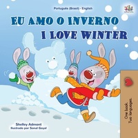 Abbildung von: Eu Amo O Inverno I Love Winter (Portuguese English Bilingual Collection) - KidKiddos Books Ltd.