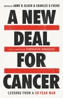 Cover: A New Deal for Cancer - PublicAffairs