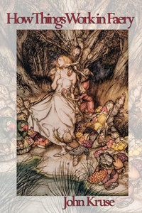 Enlarge image Cover: How Things Work in Faery - Green Magic Publishing