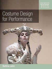 Enlarge image Cover: Costume Design for Performance - The Crowood Press Ltd