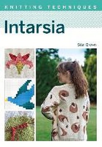 Enlarge image Cover: Intarsia - The Crowood Press Ltd