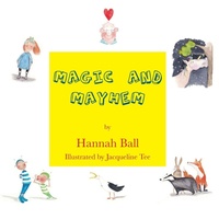 Enlarge image Cover: Magic and Mayhem - Grosvenor House Publishing Ltd